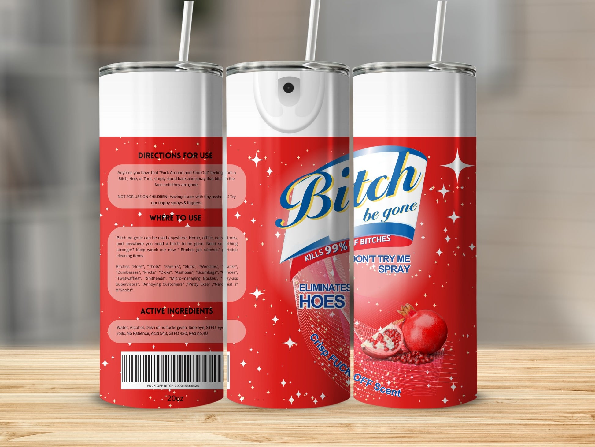 Bitch Be Gone Spray Eliminates Hoes Humor Product