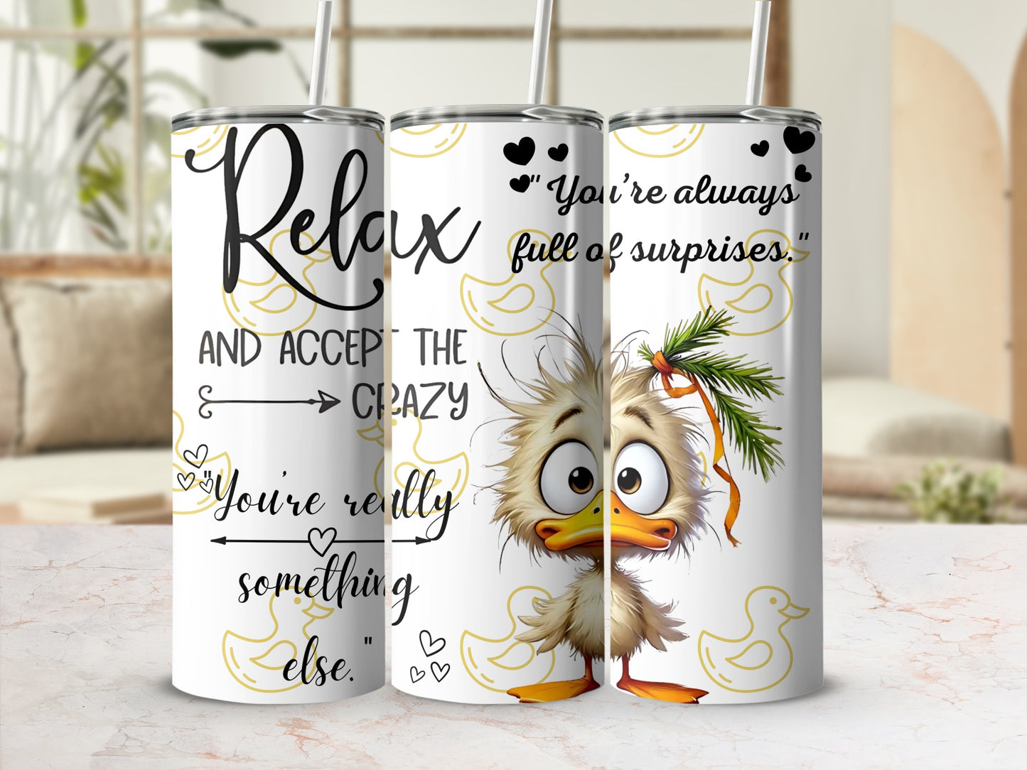 Relax and Accept the Crazy You're Really Something Else Tumbler