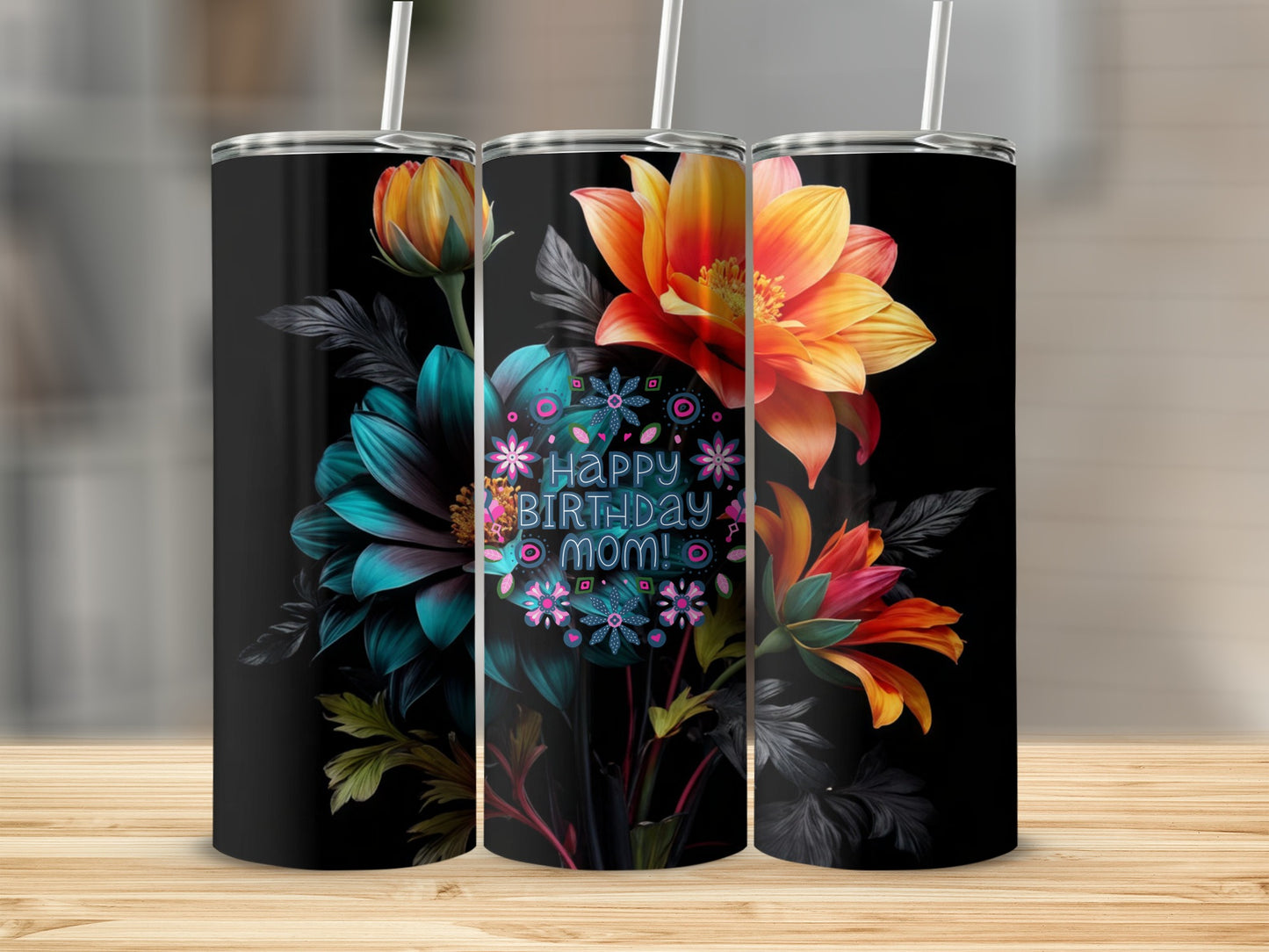 Black tumbler with vibrant floral design and "Happy Birthday Mom!" text.