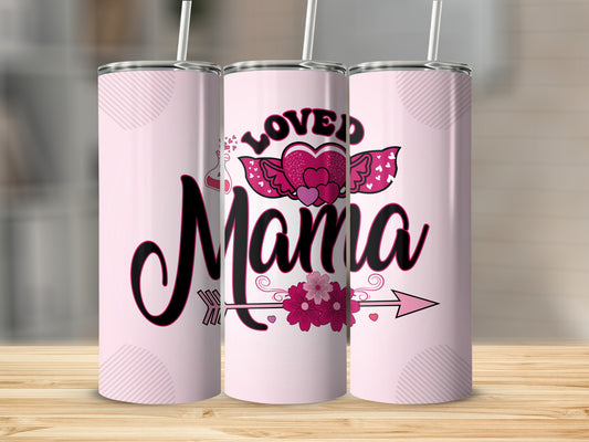 Loved Mama Pink Design Tumbler with Straw