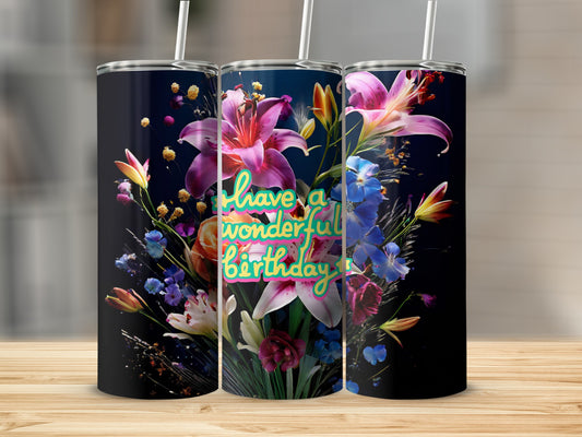 Tumbler with colorful floral design and "have a wonderful birthday" text.