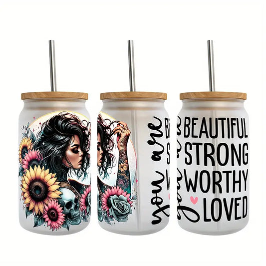You are Beautiful Strong Worthy Loved 16 ounce Glass tumbler