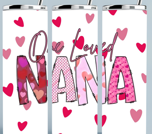 One Loved Nana White and red and pink heart tumbler